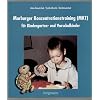 Marburger Konzentrationstraining (MKT) f�r Kindergarten- und Vorschulkinder