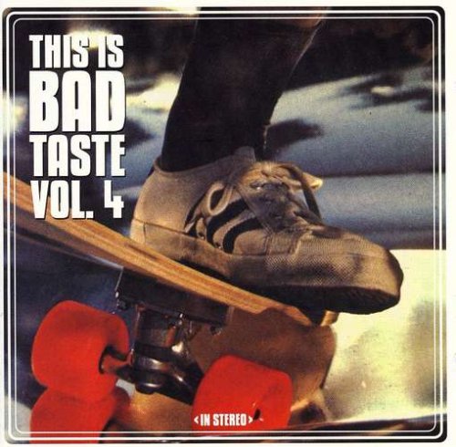 Vol.4-This Is Bad Taste