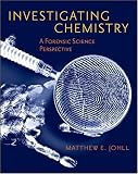 Investigating Chemistry: A Forensic Science Perspective
