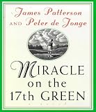 Miracle on the 17th Green