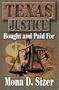 Texas Justice, Bought and Paid For