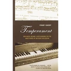 Temperament: How Music Became a Battleground for the Great Minds of Western Civilization