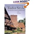 Tudor Style: Tudor Revival Houses in America from 1890 to the Present