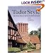 Tudor Style: Tudor Revival Houses in America from 1890 to the Present