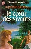 La grande patience - 3 : Le coeur des vivants