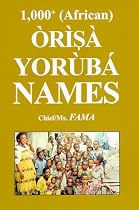 1000+(African) Òrìsà Yorùbá Names