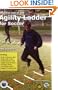 Effective Use of the Agility Ladder for Soccer