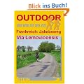 Outdoor. Frankreich: Jakobsweg Via Lemovicensis. Der Weg ist das Ziel