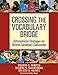 Crossing the Vocabulary Bridge: Differentiated Strategies for Diverse Secondary Classrooms