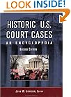 Historic U.S. Court Cases: An Encyclopedia