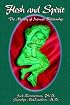 Flesh and Spirit: The Mystery of Intimate Relationship