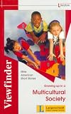 Viewfinder. Growing up in a Multicultural Society