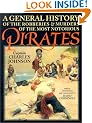 A General History of the Robberies and Murders of the Most Notorious Pirates