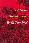 Life Studies and For The Union Dead