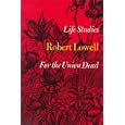 Life Studies and For the Union Dead