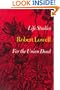 Life Studies: and, For the Union Dead
