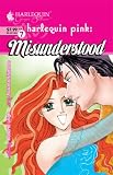 Misunderstood (Harlequin Pink)