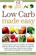 Low Carb Made Easy -- 2005 publication