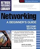 Networking: A Beginners Guide (Network Professionals Library) (Network Professionals Library)
