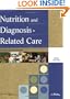 Nutrition and Diagnosis-Related Care (NUTRITION AND DIAGNOSIS-RELATED CARE ( ESCOTT-STUMP))