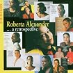 Roberta Alexander / Retrospec