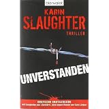 Unverstanden: Thrillervon "Karin Slaughter"