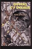 Queens of Deliria: 1977 Sci-Fi Novel, Prequel to the Time of the Hawklords