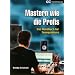 Mastern wie die Profis: Das Handbuch f�r Toningenieure