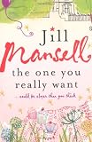 The One You Really Want: ...could be closer than you think (B Format)