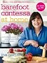 Barefoot Contessa At Home: Everyday Recipes You'll Make Over and Over Again