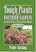 Book Tough Plants for Northern Gardens: Low Care, No Care, Tried and True Winners
