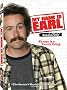My Name is Earl - Season One My Name is Earl - Season One