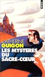 Mysteres du sacre-coeur 1 (les)