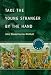 Take the Young Stranger by the Hand: Same-Sex Relations and the YMCA (The Chicago Series on Sexuality, History, and Society)