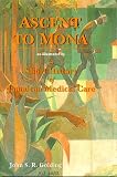 Ascent To Mona: A Short History Of Jamaican Medical Care
