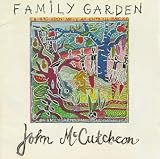 Revue John McCutcheon  / Family Garden