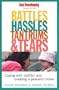 Battles, Hassles, Tantrums & Tears: Coping with Conflict and Creating a Peaceful Home (Good Housekeeping Parent Guides)