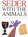 Seder With the Animals by Howard Bogot ISBN 0881230677