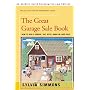 The Great Garage Sale Book: How to Run a Garage, Tag, Attic, Barn, or Yard Sale