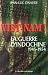 Book Viet-Nam!: La guerre d'Indochine, 1945-1954 (Collection 