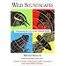 Wild Soundscapes: Discovering the Voice of the Natural World