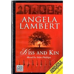 Kiss and Kin: Complete & Unabridged