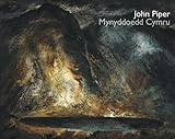 John Piper : mynyddoedd Cymru