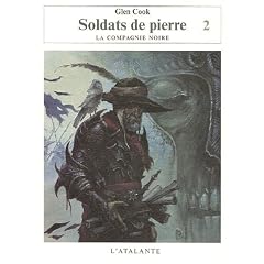 Soldats de pierre, Tome 2 : Les Annales de la Compagnie noire