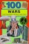 100 Wars That Shaped World History