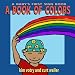 A Book of Colors: A Baby's First Sign Book (Baby's First Signs)