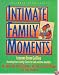Intimate Family Moments (Intimate Life Series)
