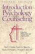 Introduction to Psychology and Counseling: Christian Perspectives and Applications