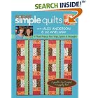 Super Simple Quilts #1 with Alex Anderson and Liz Aneloski: 9 Pieced Projects from Strips,... by  Alex Anderson and Liz Aneloski