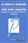 Le coeur et l'�criture chez Saint Aug...